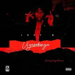 Just G - UyaSebenza